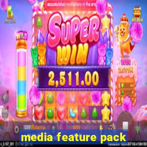 media feature pack